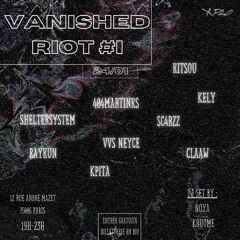 Vanished Riot #1