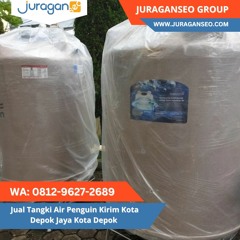 GRATIS ONGKIR!  WA 0812 - 9627 - 2689 Jual Tangki Air Penguin Kirim Kota Depok Jaya Kota Depok