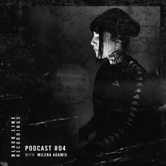 Milena Adamis - BLR Podcast #04