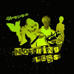 Nothing Less ft. seejayxo