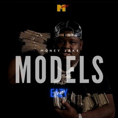 MONEY JAKE x TMC DA DON - MODELS(EAZYmix)