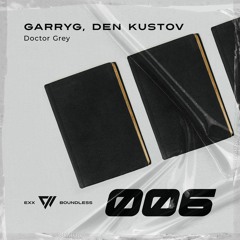 GarryG, Den Kustov - Doctor Grey [Preview]