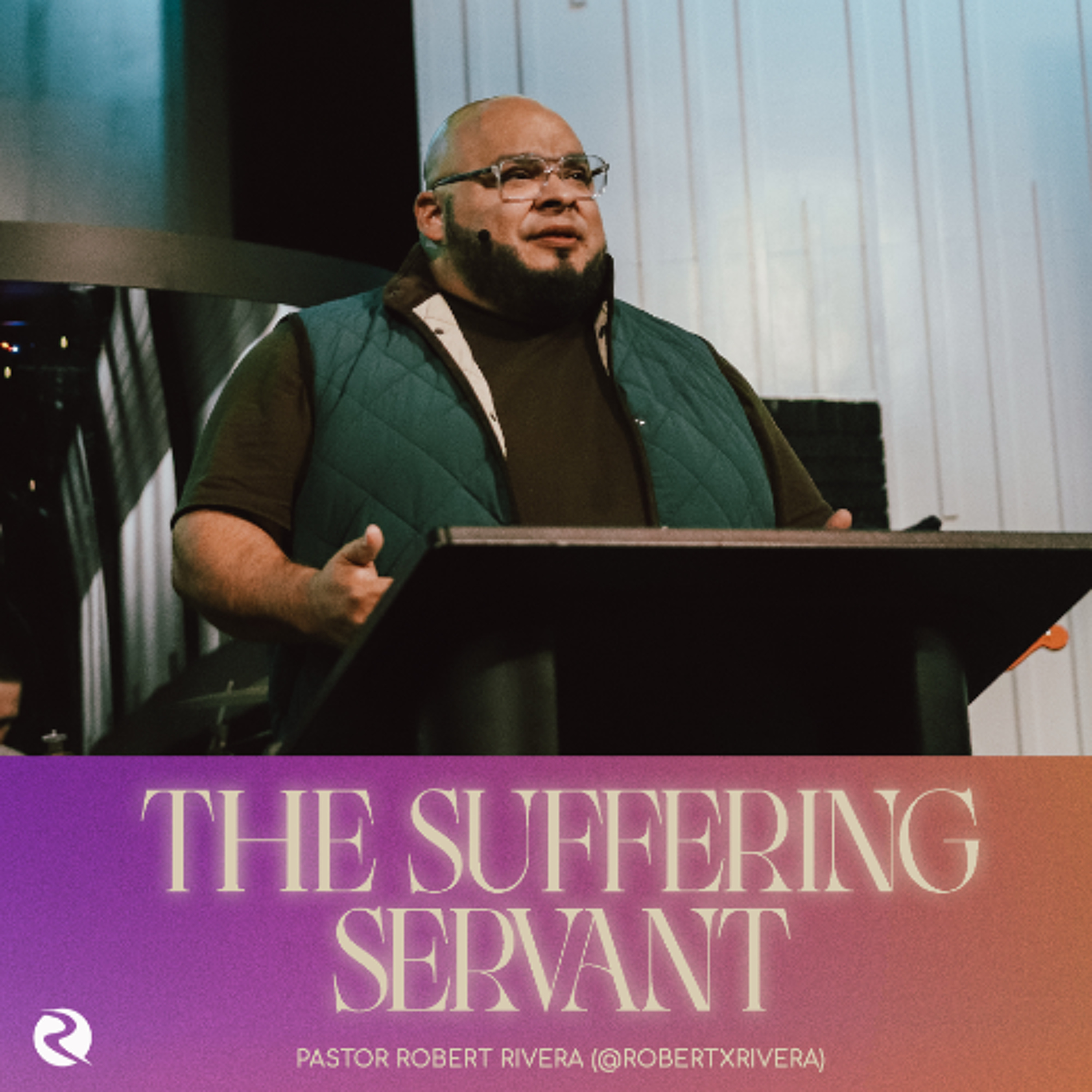 The Suffering Servant | Simply Jesus | Pastor Robert Rivera episode artwork