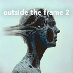 Catom – Outside The Frame | Winter 25