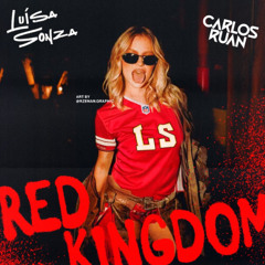 Luísa Sonza, Filipe Guerra, Altar, Maycon R. - Red Kingdom (Carlos Ruan Mash) FREE DOWNLOAD
