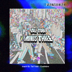 PREMIERE: Tal Tobi - Cuelebre