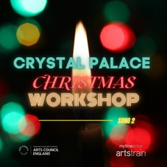 Crystal Palace Christmas Workshop - Track 02