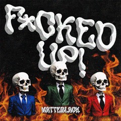 Fucked Up Freestyle