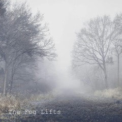 The Fog Lifts