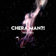 Chera Man?! (feat. Yasin)