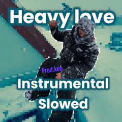 Heavy love instrumental (slowed).mp3