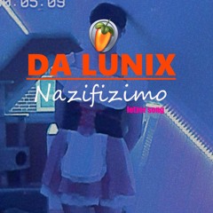 DaLunix - Nazifizimo (sober)