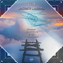 PREMIERE: ITAI - Jacob's Ladder (Evan Hatfield Remix) | Camel Riders