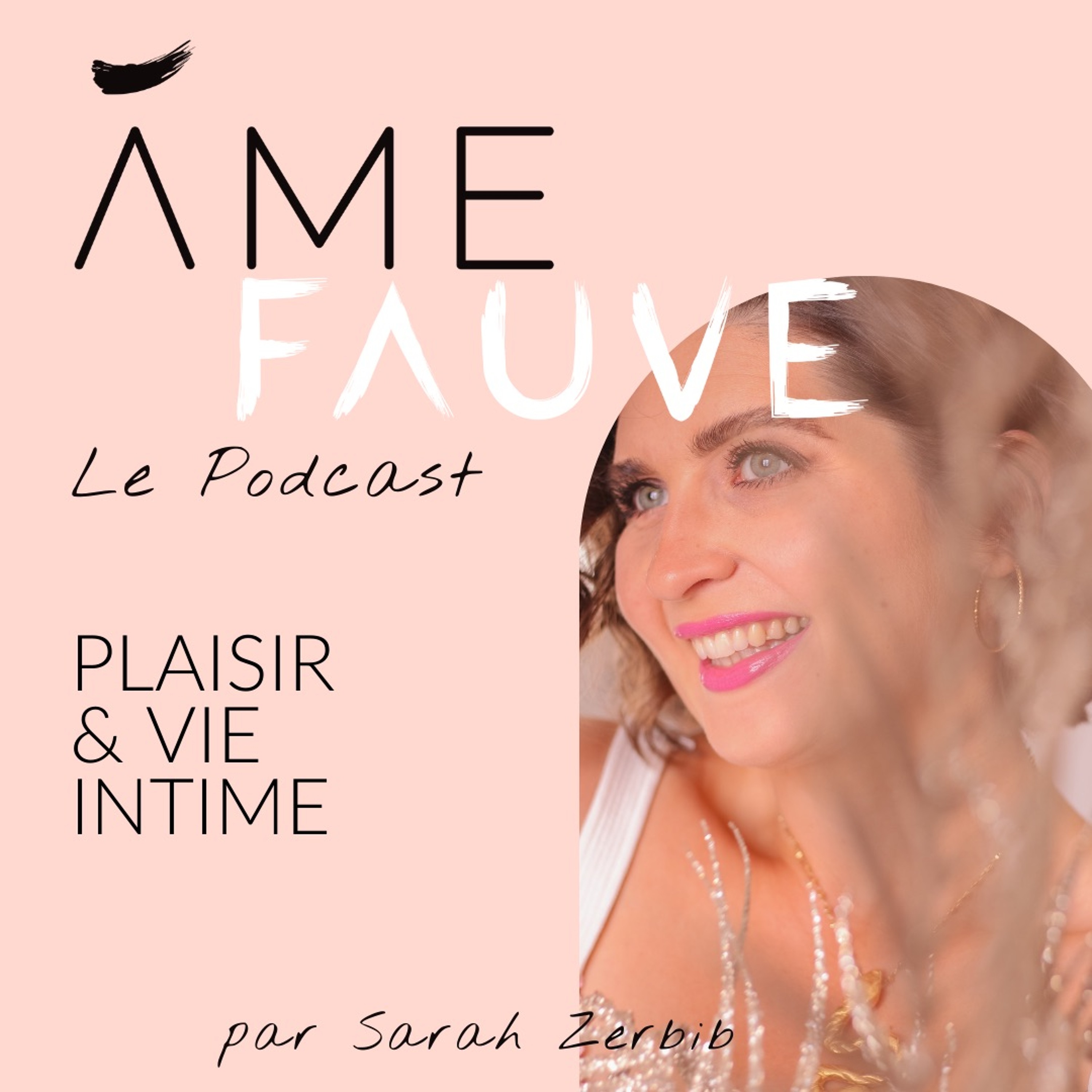 Âme Fauve Podcast