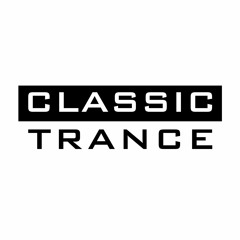 A Mix For A Group Called Classic Trance