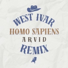 West Ivar - Homo Sapiens (Remix)