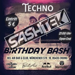 Sashtek - Opening Techno Birthday - Mix (Full Set)