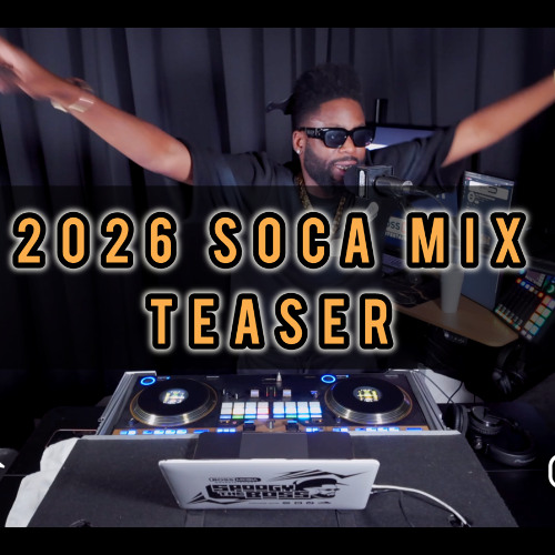 2026 Soca Mix Teaser