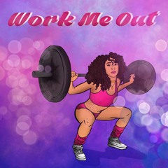 Work Me Out