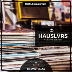 273 Hauslvrs Volume Eleven | Guest Mix by CosmicFellas