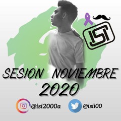 SESION NOVIEMBRE 2020 DJ ISI
