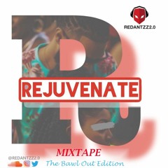 REJUVENATE MIXTAPE