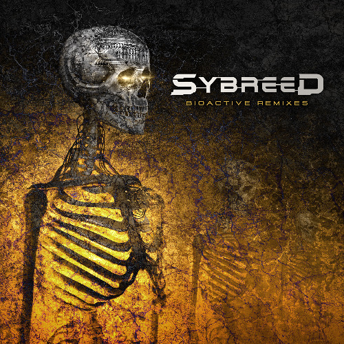 2025 - SYBREED - Bioactive (Drop n Bass Remix)