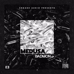 MEDUSA - BADMON EP PROMO MIX
