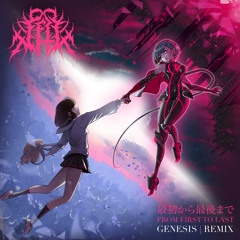 FROM FIRST TO LAST - GENESIS (BLOOD CODE & CVMPLIANT REMIX)