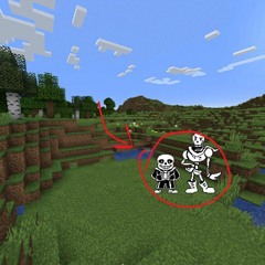 Sans And Papyrus In MINECRAFT!?!?!?! (Official SoundCloud Upload)