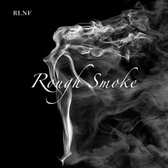 Rough Smoke (Feat. 2K BANKS)