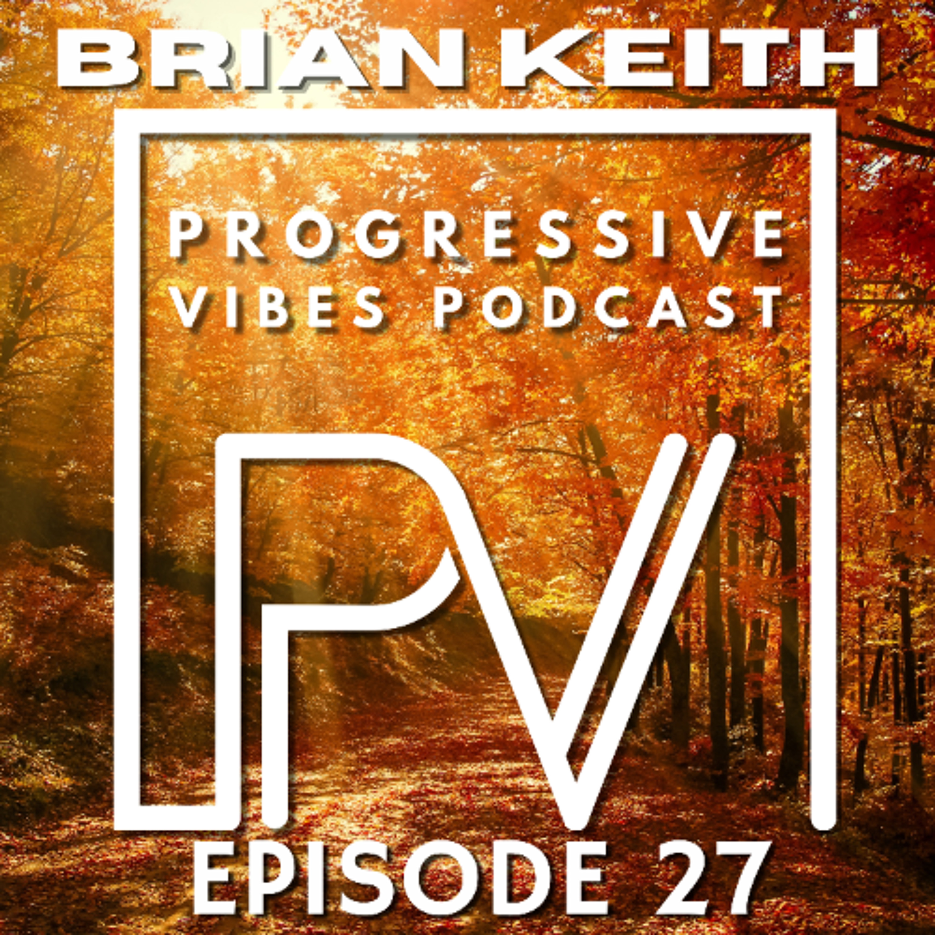Brian Keith - Progressive Vibes