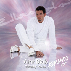 Amr Diab  - Tamally Maak (Armando Bounce Edit) [FREE DL]