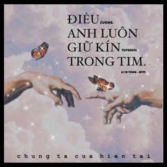 [Remake] Chúng Ta Của Hiện Tại - CUONG & Sơn Tùng M-TP (Prod. TUYENVU)