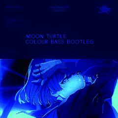 ツキノカメ Colour Bass bootleg【Buy → FREE DL】