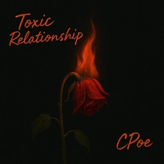 Toxic Relationship