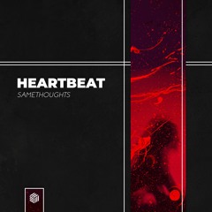 SameThoughts - Heartbeat