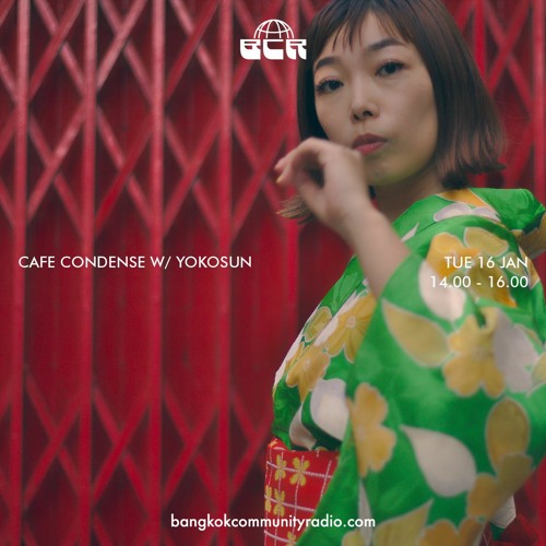 Cafe Condense w/ Yokosun - 16th January 2024