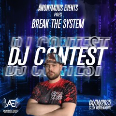 Anonymous Events: Break The System [DJ Contest] by Drawcu