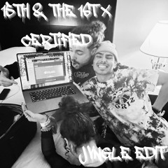 M?STIC - 15TH & THE 1ST - KNOW GOOD EDIT  X MontyCler X EAZYBAKED - CERTIFIED (JVNGLE EDIT)