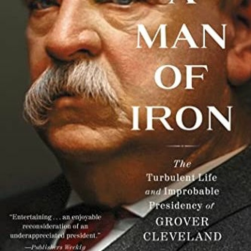 𝘿𝙤𝙬𝙣𝙡𝙤𝙖𝙙 EPUB 🖋️ A Man of Iron: The Turbulent Life and Improbable Presi