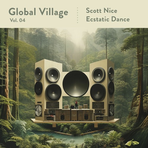 Global Village vol. 04 | Ecstatic Dance Live