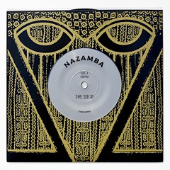 Nazamba & Von D "She Solid" b/w "She Dub" ZamZam 82 7" vinyl blend