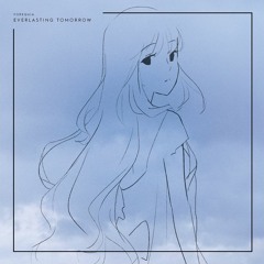 Everlasting Tomorrow