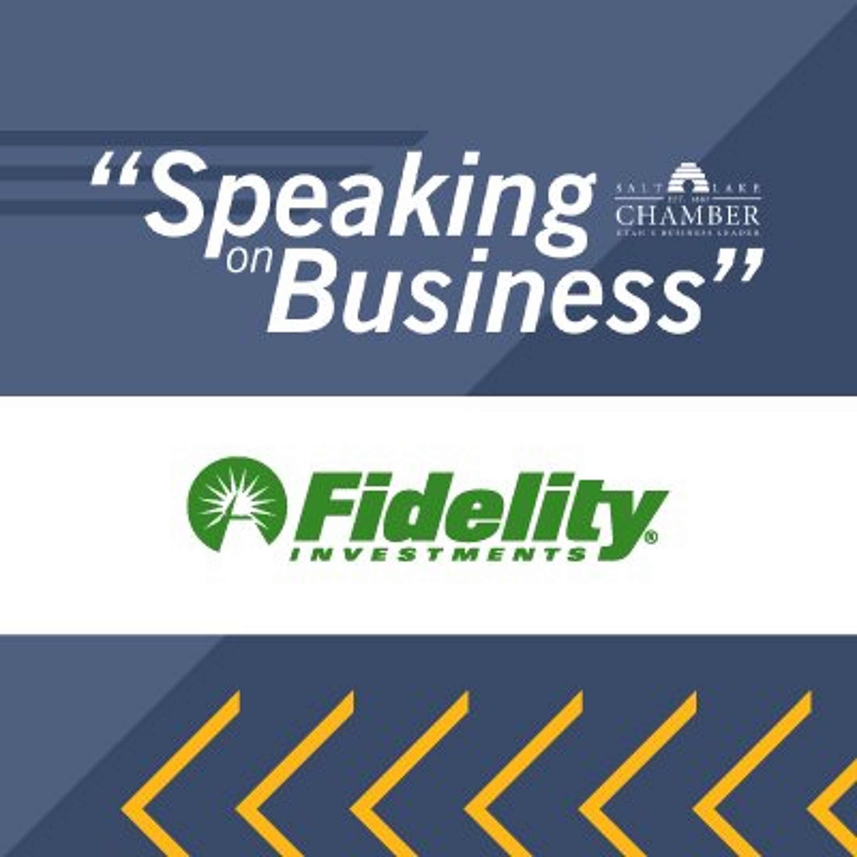 Speaking on Business: Fidelity Investments episode artwork