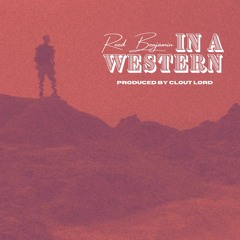 In A Western [Prod x Clout Lord]