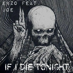 IF I DIE TONIGHT