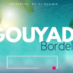 DJ MAXIMIX GOUYAD BORDEL