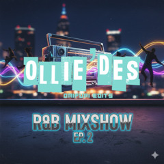 OLLIEDES / ORIFURI EDITS - RNB MIXSHOW EP. 2