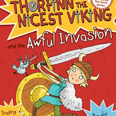 READ EBOOK 💗 Thorfinn and the Awful Invasion (Thorfinn the Nicest Viking) by  David
